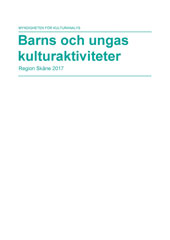 Region Skåne har under 2017 genom Myndigheten för kulturanalys låtit genomföra en undersökning av kulturvanor hos barn och unga. 