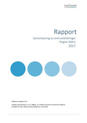 Rapport: Genomlysning av centrumbildningar i Region Skåne 2017