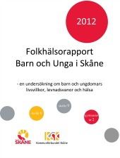 Folkhälsorapport Barn och Unga i Skåne 2012 - omslag