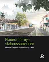 Detta TemaPM sätter fokus på hur det planerade Regionala superbusskonceptet kan mötas upp med ortsutveckling för att ytterligare stärka orters attraktivitet och binda samman Skåne. 