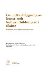 Rapport Grundkartläggning av konst- och kulturutbildningar i Skåne